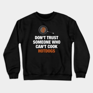 Don't Trust (DARK) Crewneck Sweatshirt